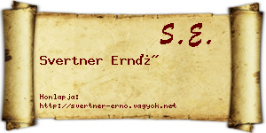 Svertner Ernő névjegykártya